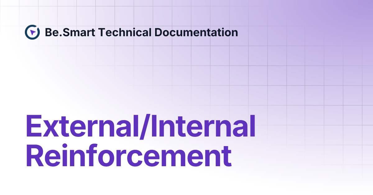 External/Internal Reinforcement | Be.Smart Technical Documentation